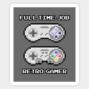 Retro Gamer Full Time Job Magnet